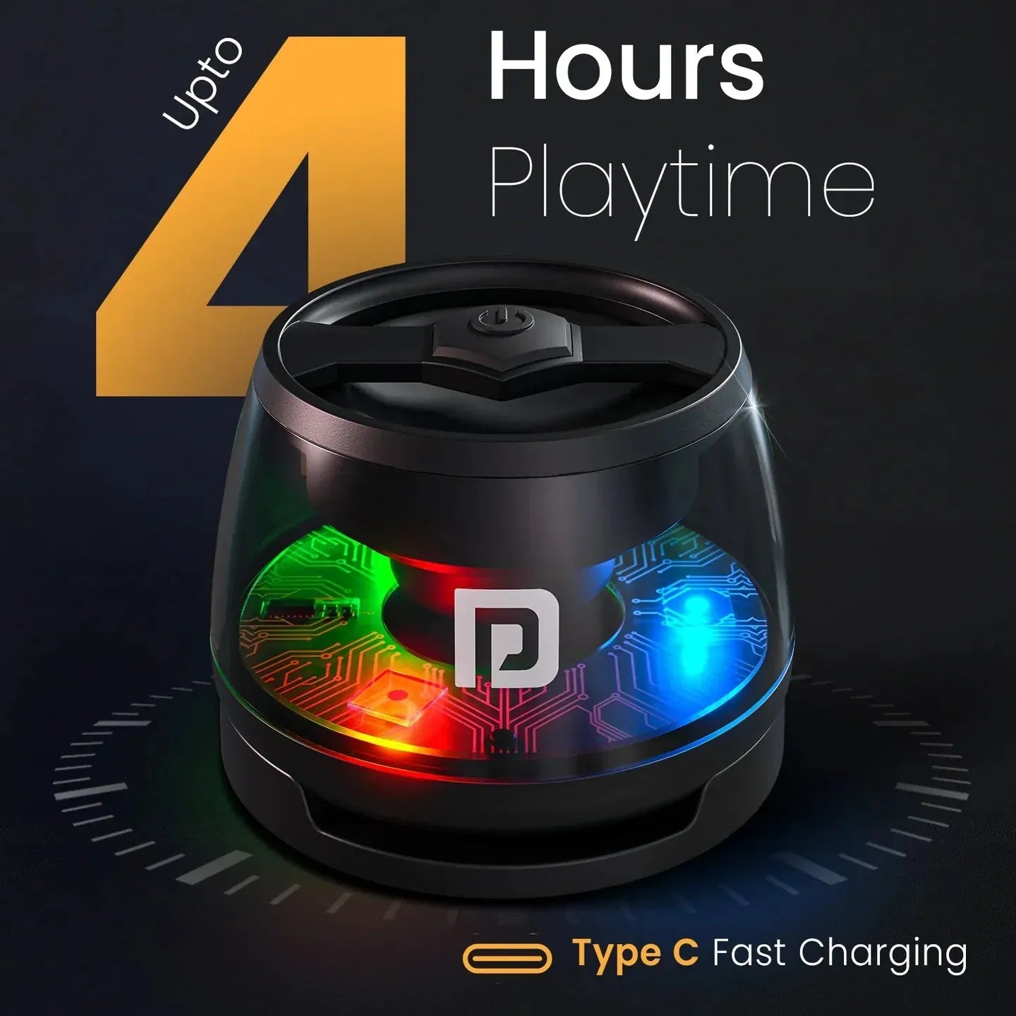 Black device with colorful interior, '4 Hours Playtime' and 'Type C Fast Charging' on dark background.
