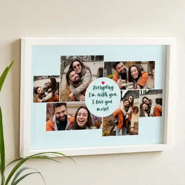 Personalized Love You More Everyday Wall Frame in white MDF A3 size, showcasing six custom couple photos and heartfelt message. Perfect for anniversary gifts.