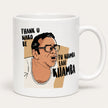 Thank U Nako Be Funny Meme Mug